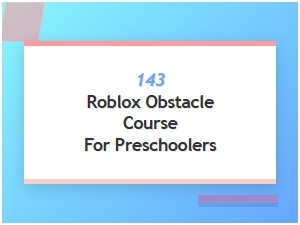 Roblox Obstacle Course 143 for Young Beginners